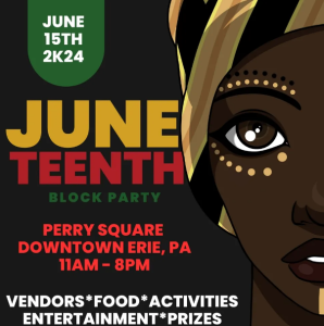 Erie's Juneteenth Block Party